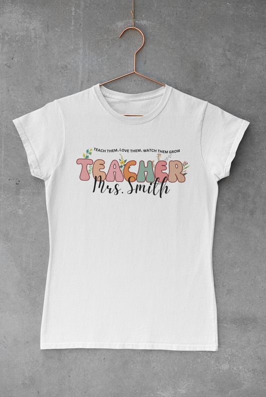 Teacher With Custom Name T-Shirt