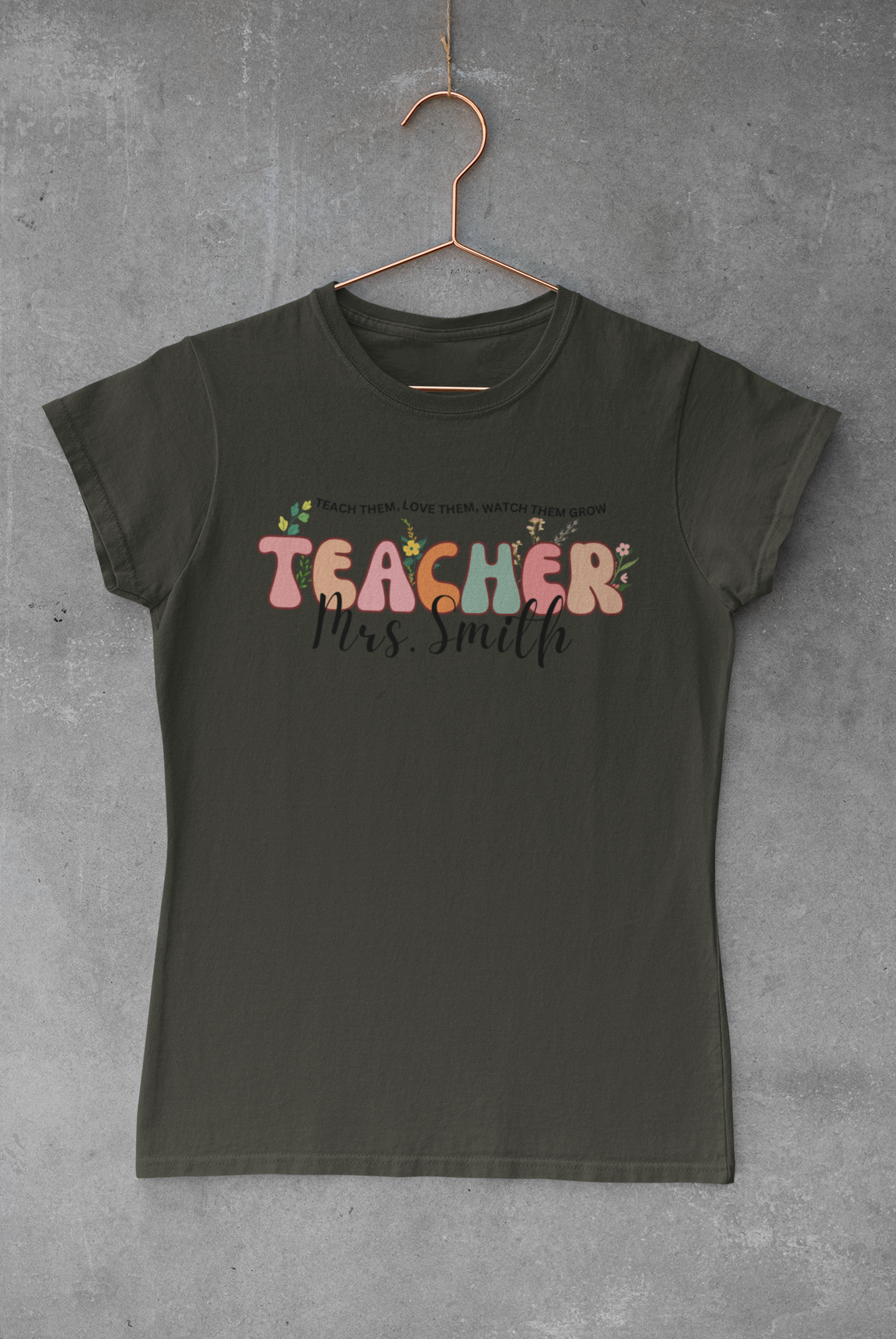 Teacher With Custom Name T-Shirt