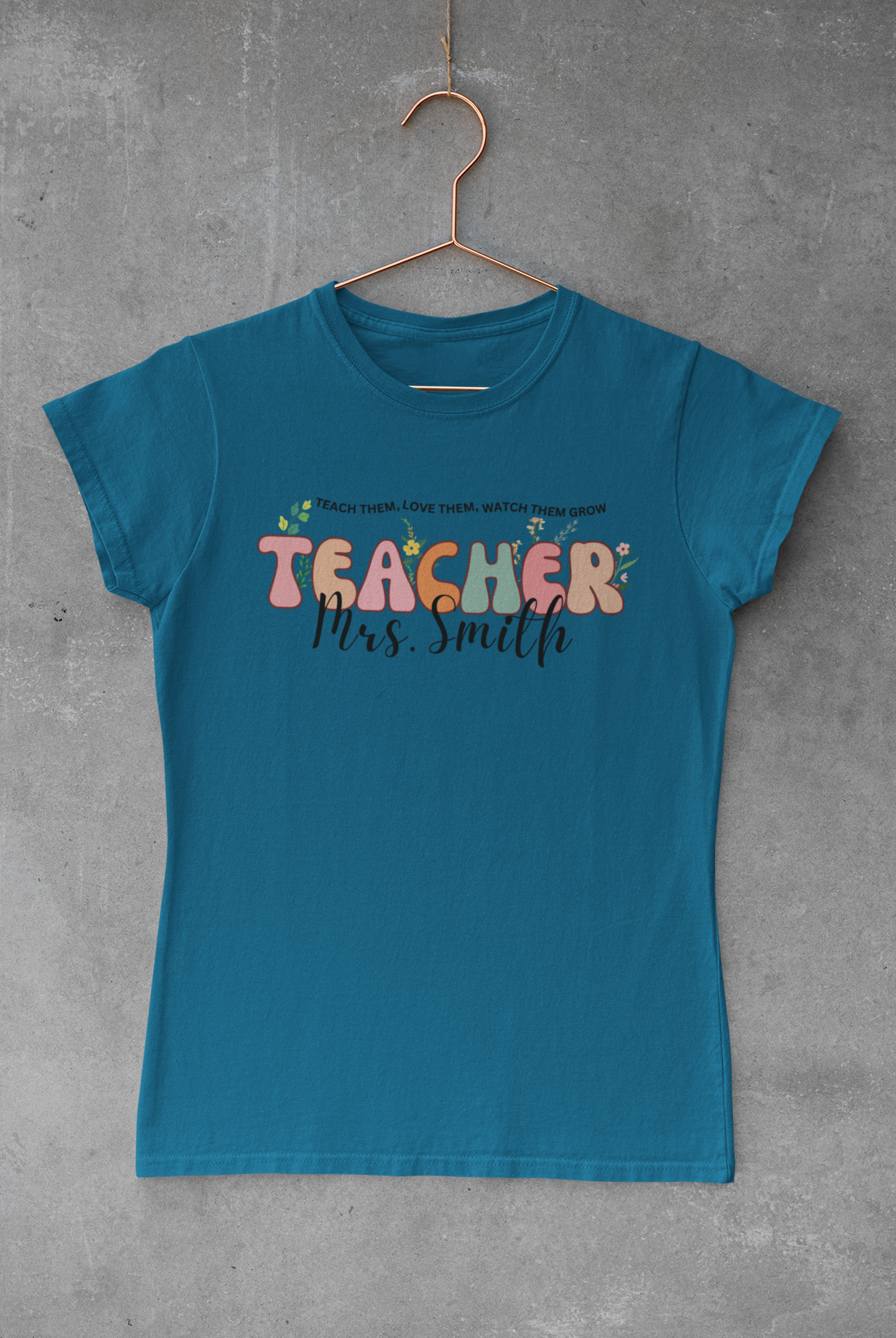 Teacher With Custom Name T-Shirt