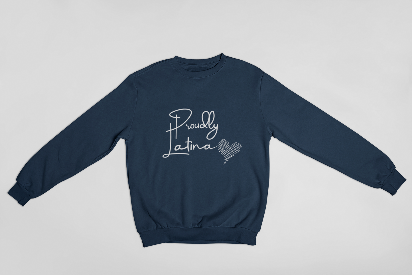 Proudly Latina Crewneck Sweatshirt