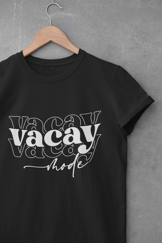 Vacay Mode T-Shirt