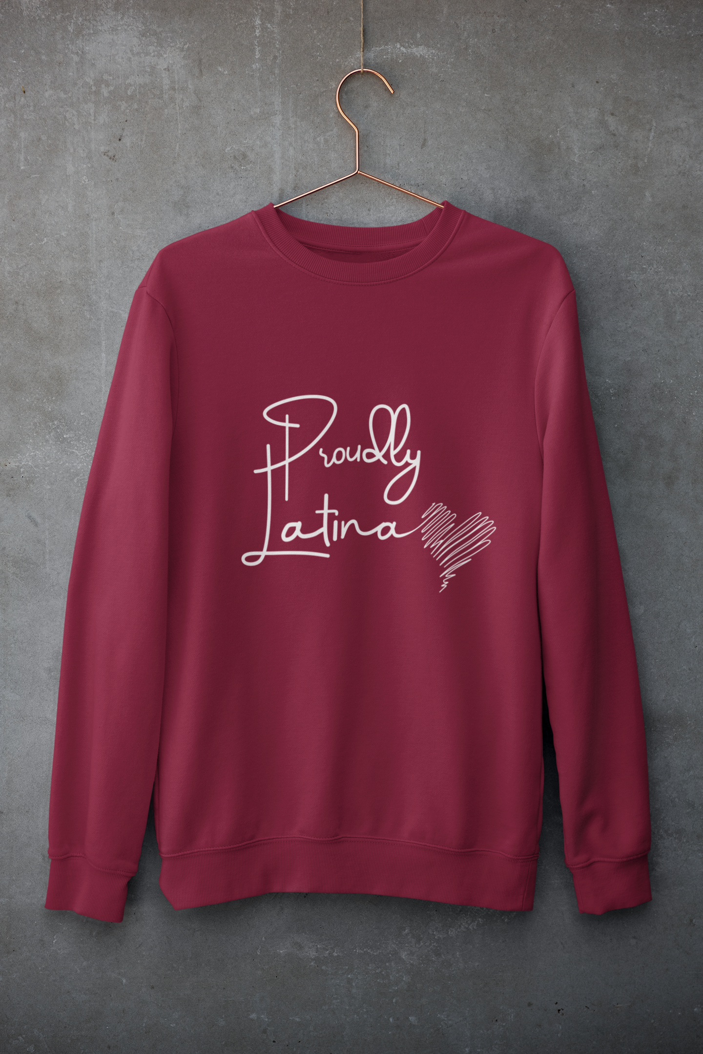 Proudly Latina Crewneck Sweatshirt