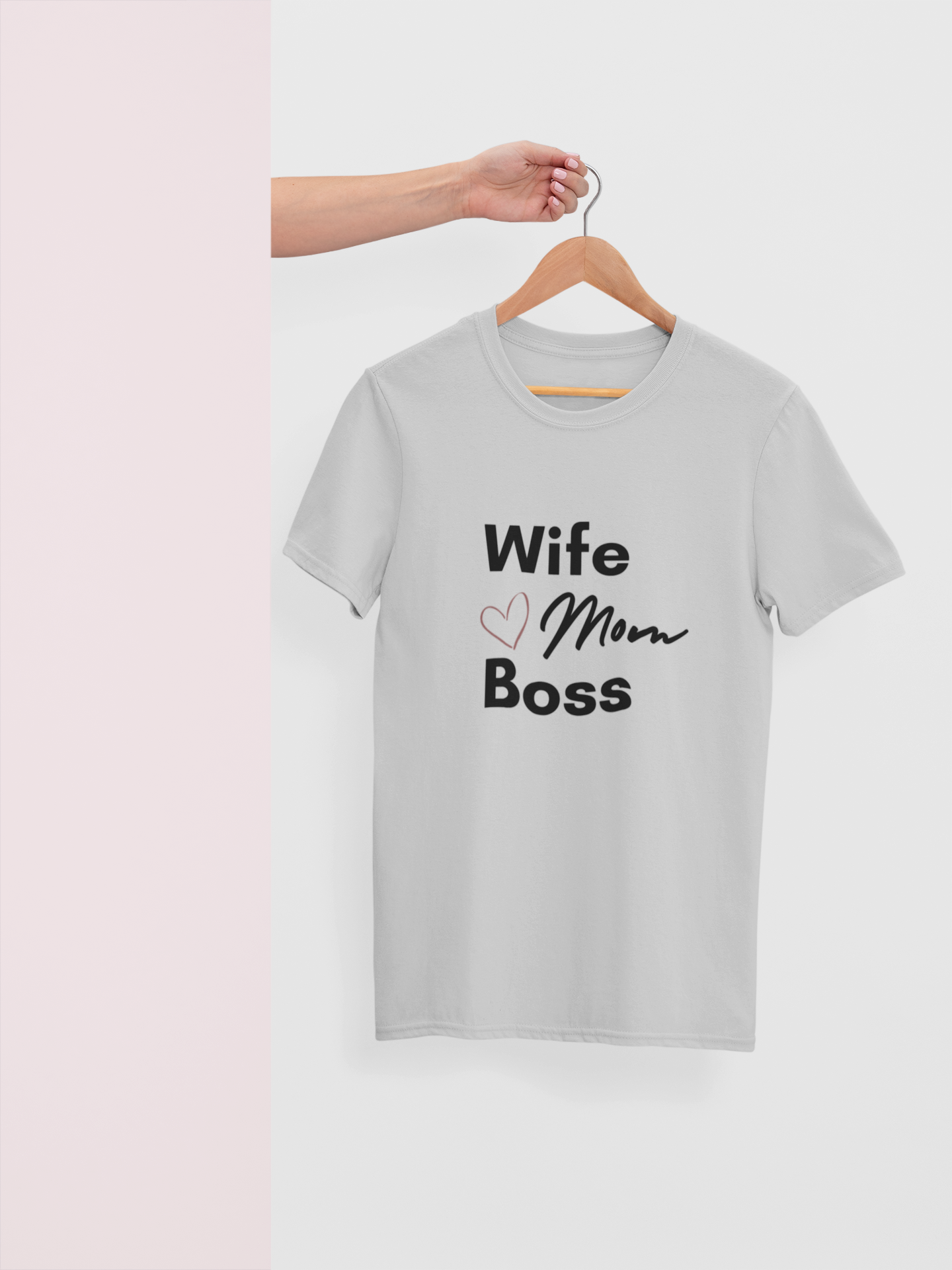 Wife Mom Boss T-Shirt
